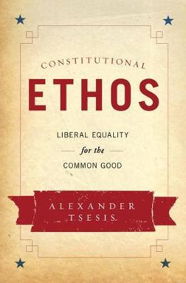 Constitutional Ethos . 9780199359844