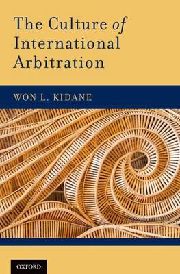 The culture of international arbitration. 9780199973927