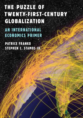 The puzzle of twenty-first-century globalization. 9780742556928
