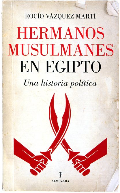 Hermanos musulmanes en Egipto. 9788416776979