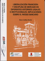Liberalización financiera y disciplina de mercado en diferentes entornos legales e institucionales. 9788481028003