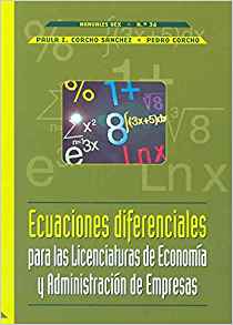 Ecuaciones diferenciales para las Licenciaturas de Economía y Administración de Empresas