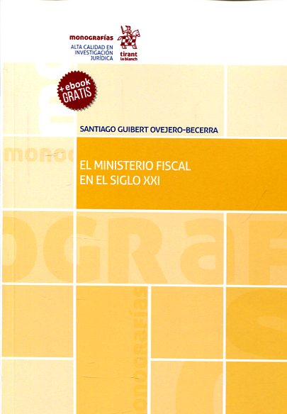 El ministerio fiscal en el siglo XXI