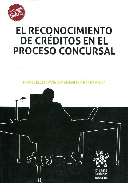 El reconocimiento de créditos en el proceso concursal. 9788491198628