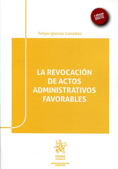 La revocación de actos administrativos favorables