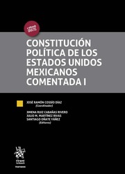 Constitución política de los Estados Unidos Mexicanos comentada. 9788491436218