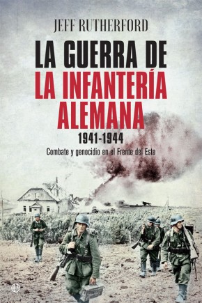 La guerra de la Infantería alemana. 9788491640004