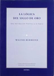 La lógica del Siglo de oro. 9788431320430