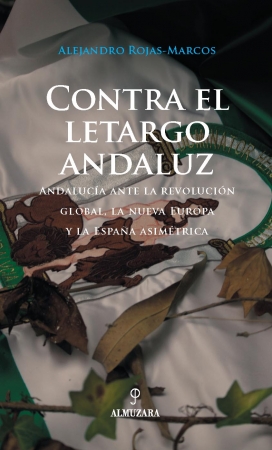Contra el letargo andaluz. 9788493390198