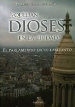 ¿Quedan dioses en la ciudad?