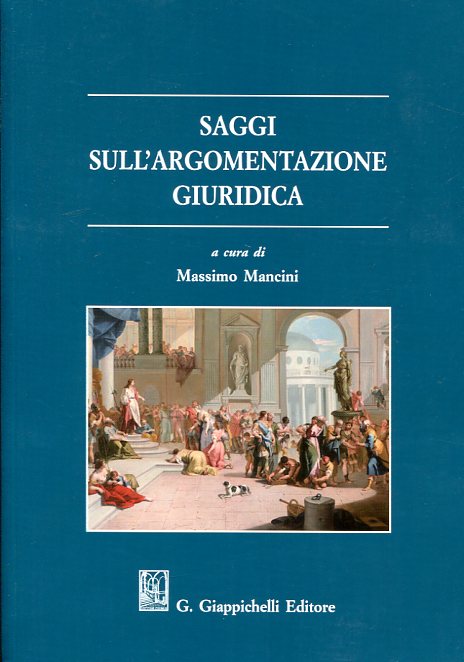 Saggi sull'argomentazione giuridica