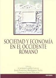 Sociedad y economía en el Occidente romano. 9788431321123