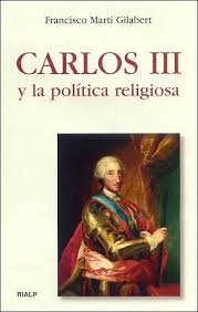Carlos III y la política religiosa. 9788432134944
