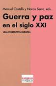 Guerra y paz en el Siglo XXI