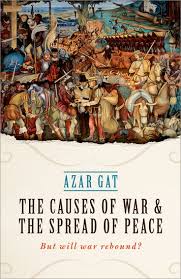 The causes of war and the spread of peace. 9780198795025