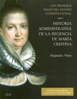 Historia administrativa de la regencia de María Cristina. 9788434452091