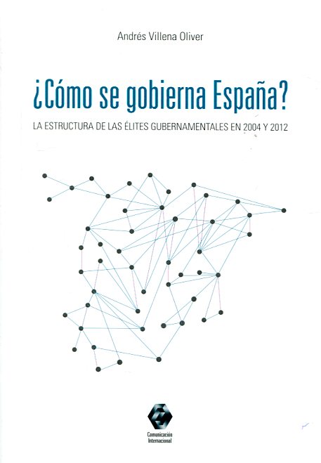 ¿Cómo se gobierna España?. 9788490454176