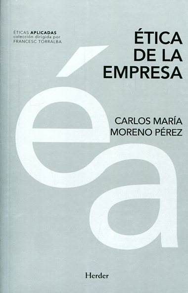Ética de la empresa. 9788425439599