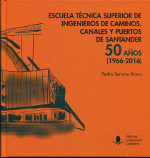 Escuela Técnica Superior de Ingenieros de Caminos, Canales y Puertos de Santander. 9788481028065