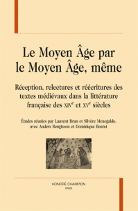 Le Moyen Âge par le Moyen Âge, même