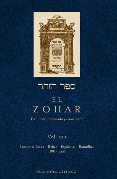 El Zohar: traducido, explicado y comentado. 9788491112235