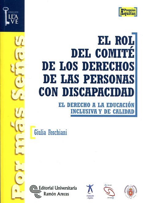 El rol del comité de los derechos de las personas con discapacidad. 9788499612225