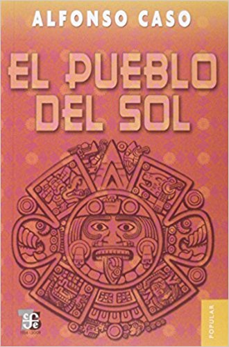 El pueblo del sol. 9789681629014