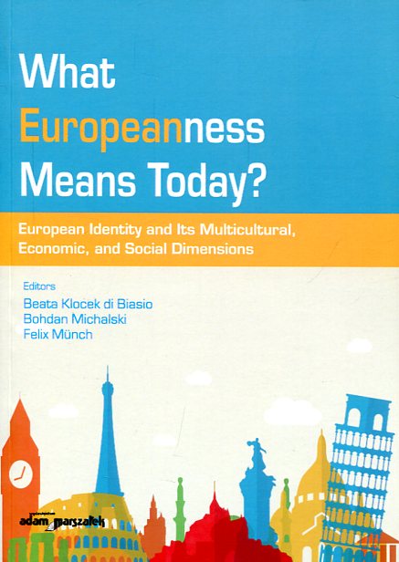 What europeanness means today?. 9788380190030