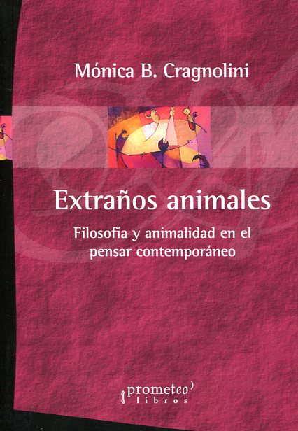 Extraños animales. 9789875747852