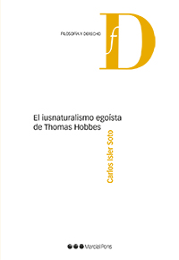 El iusnaturalismo egoísta de Thomas Hobbes. 9788491232568