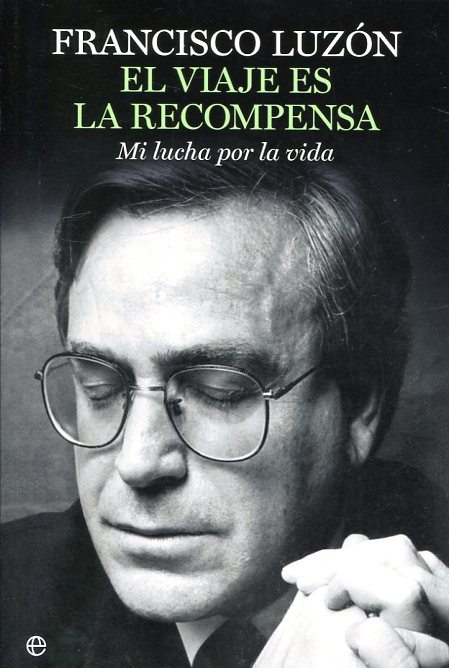El viaje es la recompensa. 9788491640271