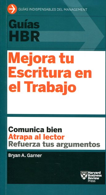 Mejora tu escritura en el trabajo. 9788494562952