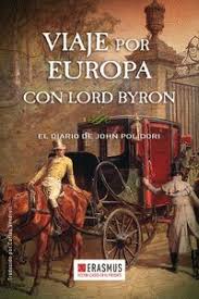 Viaje por Europa con Lord Byron. 9788415462569
