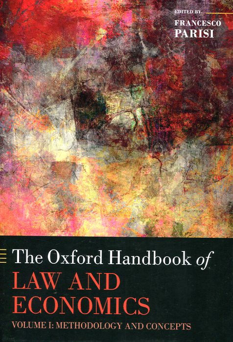 The Oxford handbook of Law and economics. 9780199684267