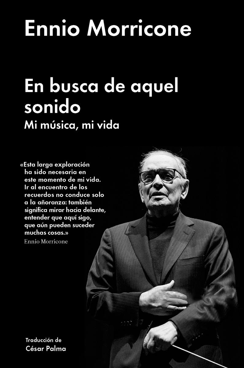 En busca de aquel sonido: mi música, mi vida. 9788416665471