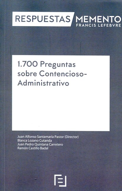 MEMENTO RESPUESTAS-1.700 preguntas sobre contencioso-administrativo. 9788416924547