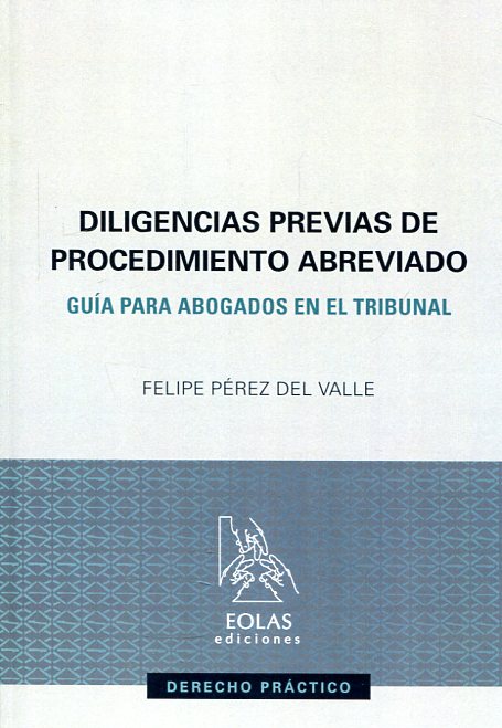 Diligencias previas de procedimiento abreviado. 9788416613687