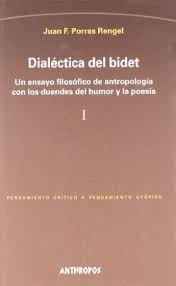 Dialéctica del bidet. 9788476586266