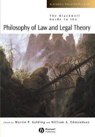 The Blackwell guide to the philosophy of Law and legal theory