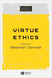Virtue ethics