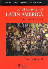 A History of Latin America. 9780631231608
