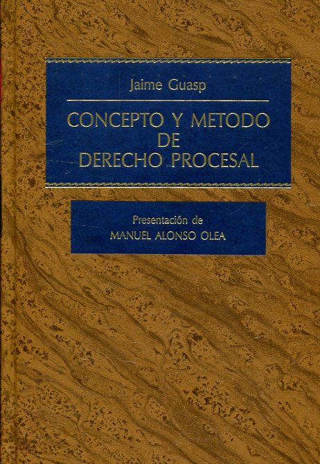 Concepto y método de Derecho procesal. 9788447008421