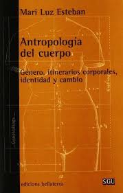 Antropología del cuerpo. 9788472902701