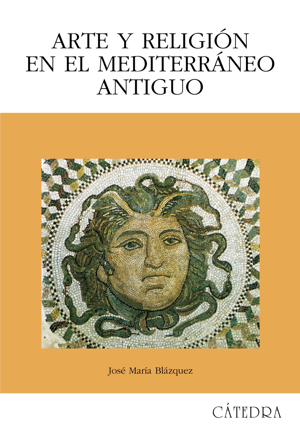 Arte y religión en el Mediterráneo antiguo. 9788437624365