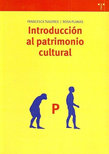 Introducción al patrimonio cultural. 9788497042420