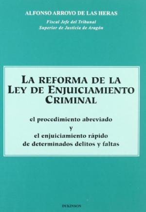 La reforma de la Ley de Enjuiciamiento Criminal