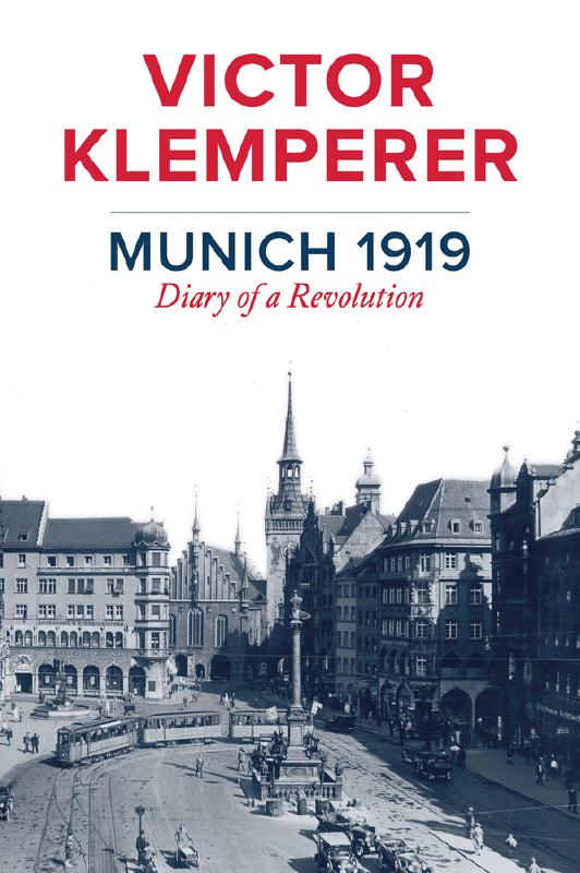 Munich 1919. 9781509510580