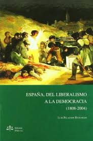 España, del liberalismo a la democracia. 9788488910516