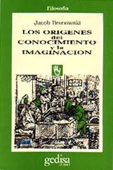 Los orígenes del conocimiento y la imaginación