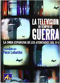 La televisión en tiempos de guerra. 9788474329827